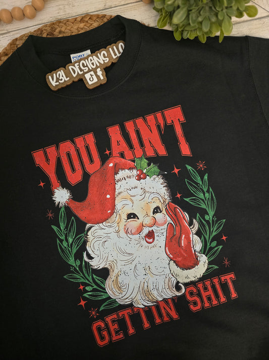 Ain't gettin sh*t